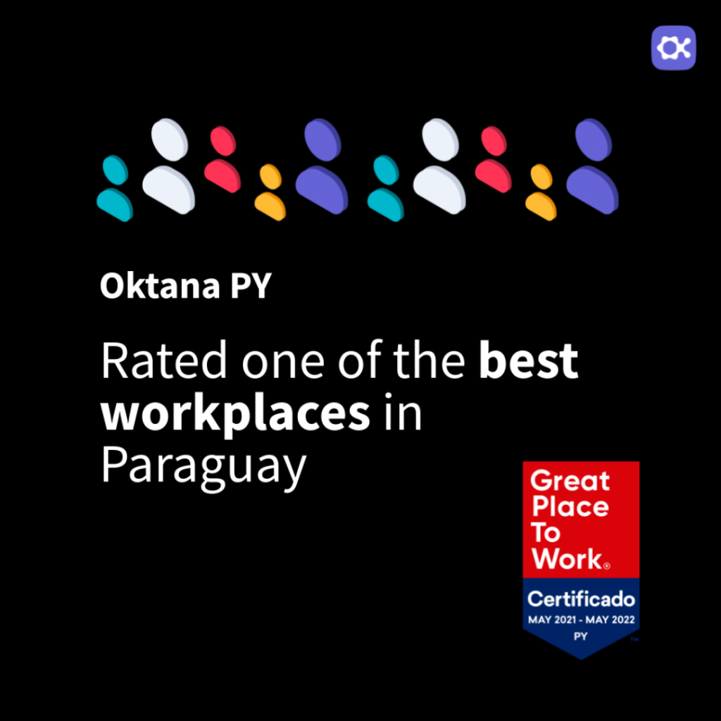 Oktana Paraguay is Certified as a Great Place to Work